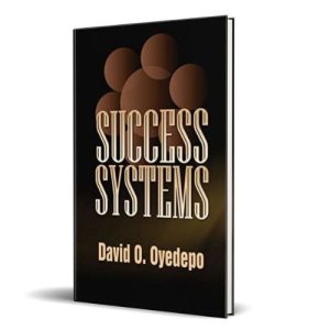 Success Systems By David O. Oyedepo